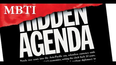 Hidden Agenda of Each Type