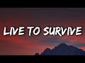 Miniature de la vidéo de la chanson Live To Survive