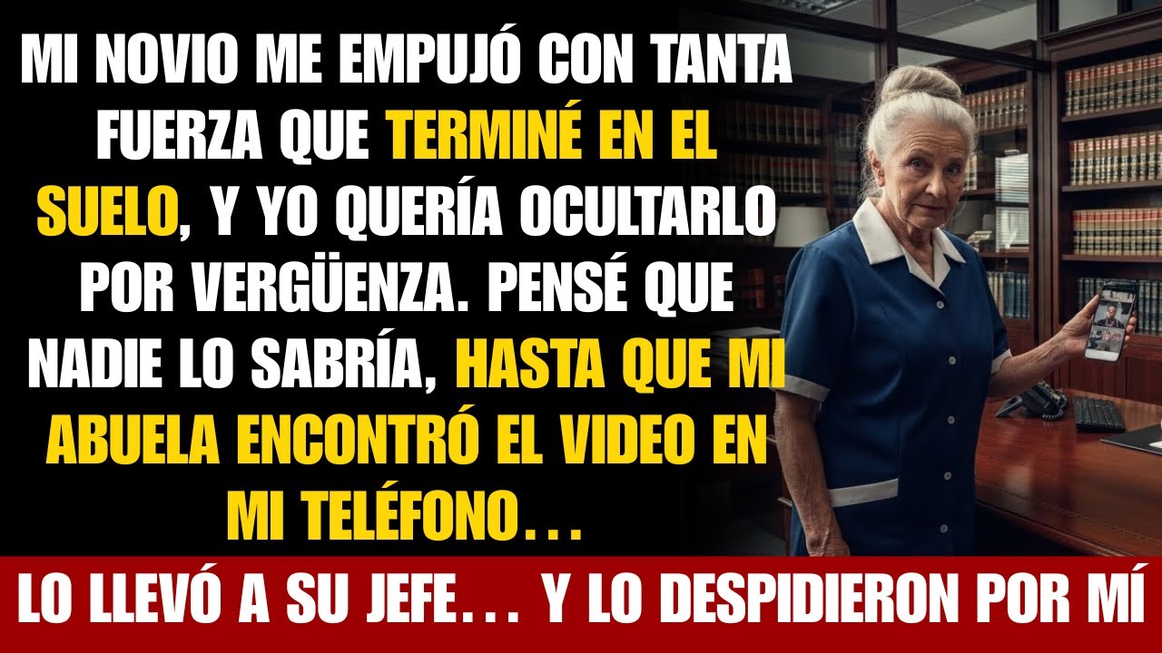 Mi novio me empujó—mi abuela mostró el video a su jefe y lo despidieron