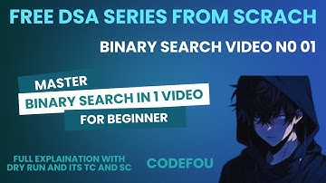 Binary Search | Dry Run, Code, Time Complexity | DSA Tutorial for Beginners | JAVA & C++