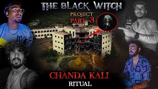 The Black Witch ⚠️☠️😨| CHANDA KALI RITUAL |  #simplysarath #graywolf #blackshadow