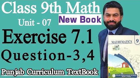 Class 9th Math New Book Chapter 7 Exercise 7.1 Question 3,4-9th Class Maths Exercise 7.1 Q3,Q4