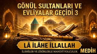 Gönül Sultanları Ve Evliyalar Geçidi 3 Kabri Şerifleri Ve Ziyaretgâhları