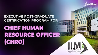 Chief Human Resource Officer Course | CHRO Course | Learn From IIM Faculty | Intellipaat