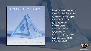 Rain City Drive - Things Are Different Now (Full Album)