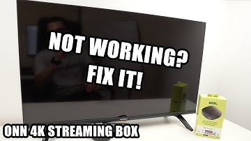 Onn 4K Streaming Box : How to Fix if it