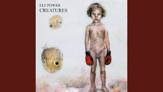 Video thumbnail of "Elf Power - Three Seeds"