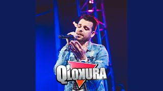 Video thumbnail of "Q' Lokura - No Pasa Nada (En Vivo)"