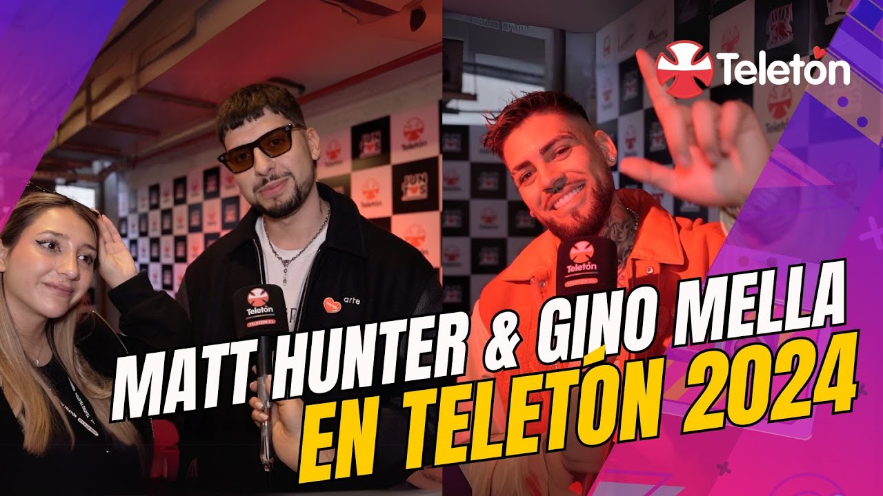 Teletón 2024 ️ Matt Hunter y Gino Mella nos invitan a apoyar la TELETÓN ...