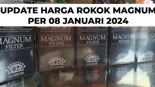 harga rokok magnum per tanggal 08 Januari 2024