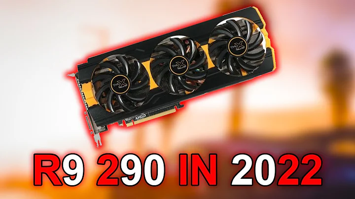 2022年 R9 290 究竟還值得入手嗎？