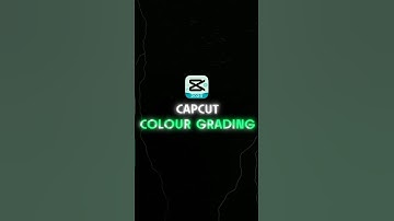 CAPCUT | COLOUR GRADING TUTORIAL 🔥💯 | #shorts #edit #tutorial #viral