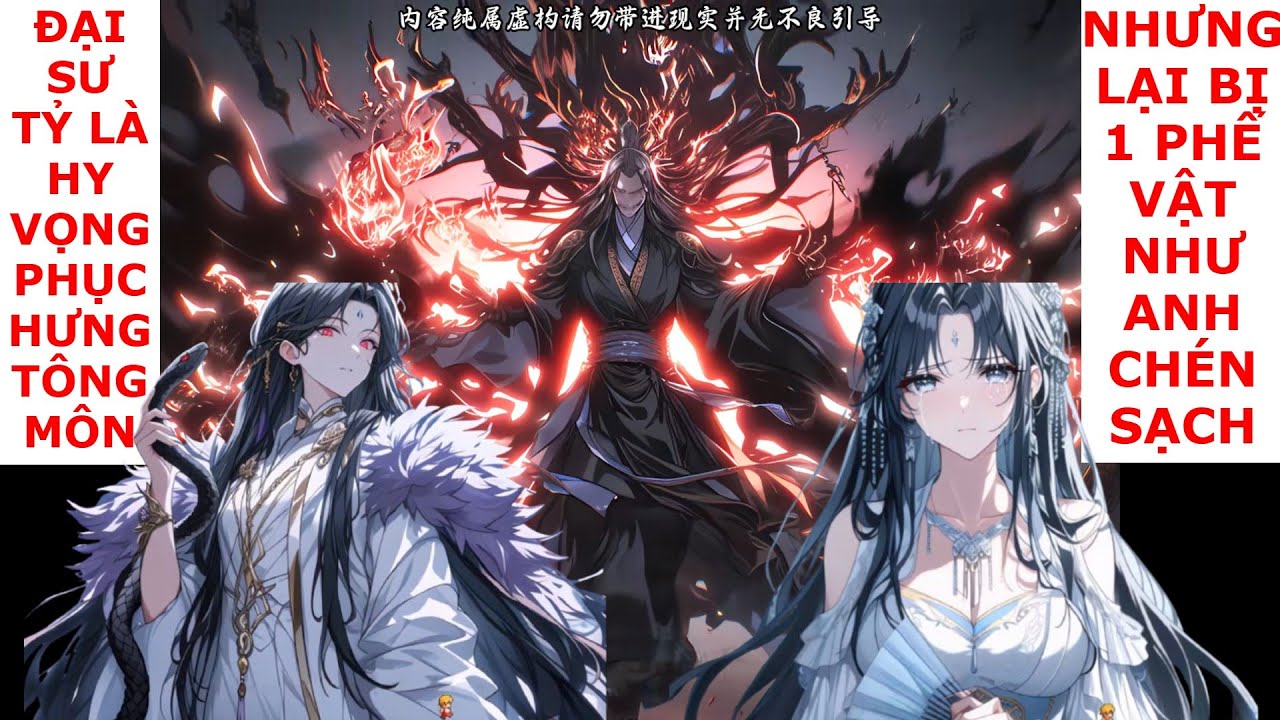 FULL Đại sư tỷ là niềm hy vọng phục hưng tông môn thế nhưng lại bị một ph-ế v-ật như hắn CHÉN sạch
