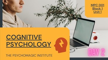 MA Psychology 1st year online classes MPC001 Block 1 Unit 1 - Day 2 | IGNOU | MAPC| The Psychomagic