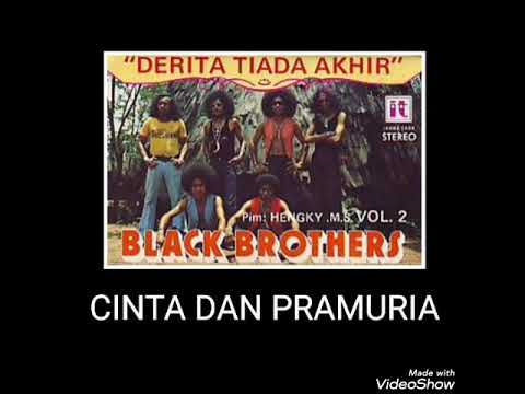 BLACK BROTHERS - Cinta Dan Pramuria