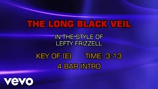Lefty Frizzell - The Long Black Veil (Karaoke) chords