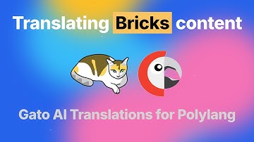 Translating Bricks pages - Gato AI Translations for Polylang (WordPress)