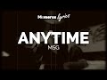MSG - Anytime (Lyrics)