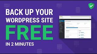 How to Back Up Your WordPress Site for FREE (2-Minute Setup)
