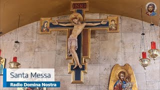 ✞ SANTA MESSA @RadioDominaNostra