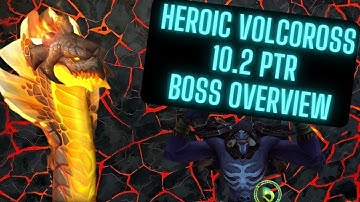 Heroic Volcoross | 10.2 PTR Raid Testing | Boss Abilities Overview and Warlock PoV Clear