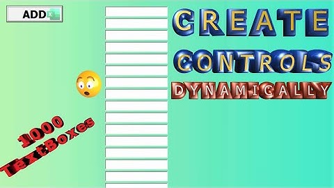 Excel VBA - Create Controls Dynamically in a UserForm at Runtime|Adding Multiple TextBoxes Fastly