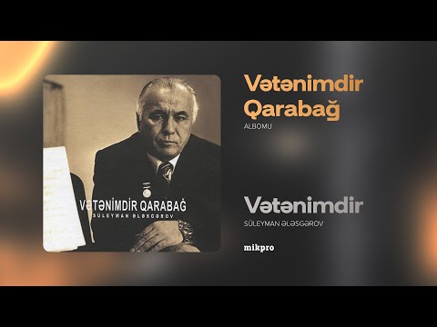 Şövkət Ələkbərova - Vətənimdir