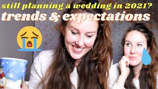 What Weddings Will Look Like in 2021 (Good AND Bad) + how I&#39;m staying excited! / 2021 wedding trends