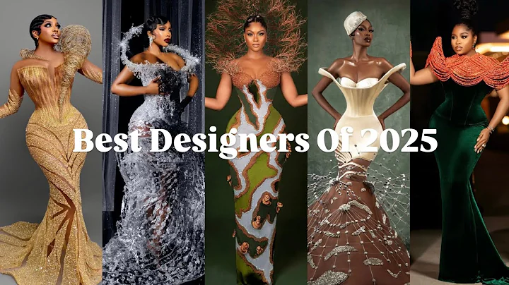 Top 10 Best Nigerian Designers Of 2025!
