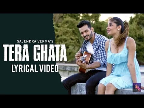 tera-ghata-|-lyrical-video-|-gajendra-verma-ft.-karishma-sharma-|-vikram-singh