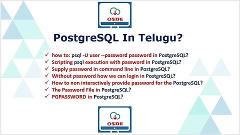 How to Supply Password in Command Line/Scripting psql execution with passwd in PostgreSQL(In Telugu)