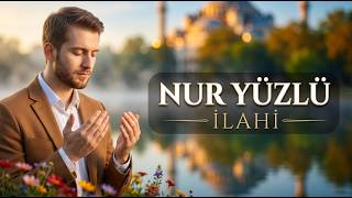 Nur Yüzlü 🌙 Gecenin Karanlığında Dolan O Nur | Huzur Veren İlahiler 2026 | Beyza