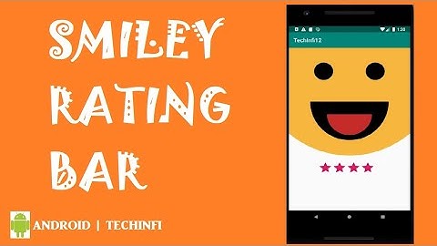 Android Tutorial - Smiley Rating View