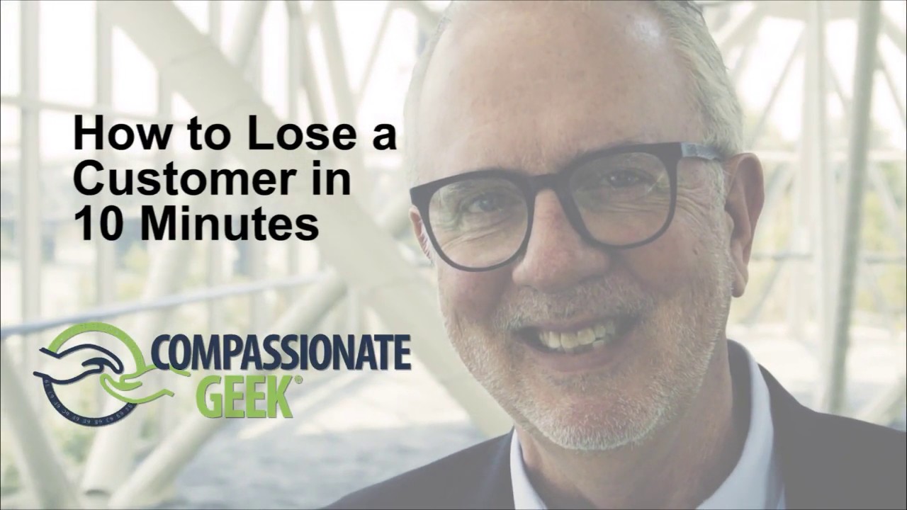 How to Lose a Customer in 10 Minutes Customer Service