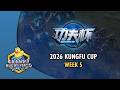 KungFu Cup 2026 Week 5 with @Light_VIP | Weekly Open Tournament | Replay Cast
