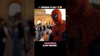 🕷️ Spiderman Vs Hulk 🤬😠 Aab honga khela 😱🤣| Sahilxstar | #shorts #spiderman #hulk #roast #funny