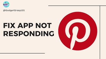 How to Fix Pinterest App Not Responding
