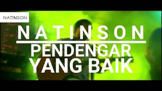 Natinson - Pendengar Yang Baik Live @UIN Samata, Campus Community Day