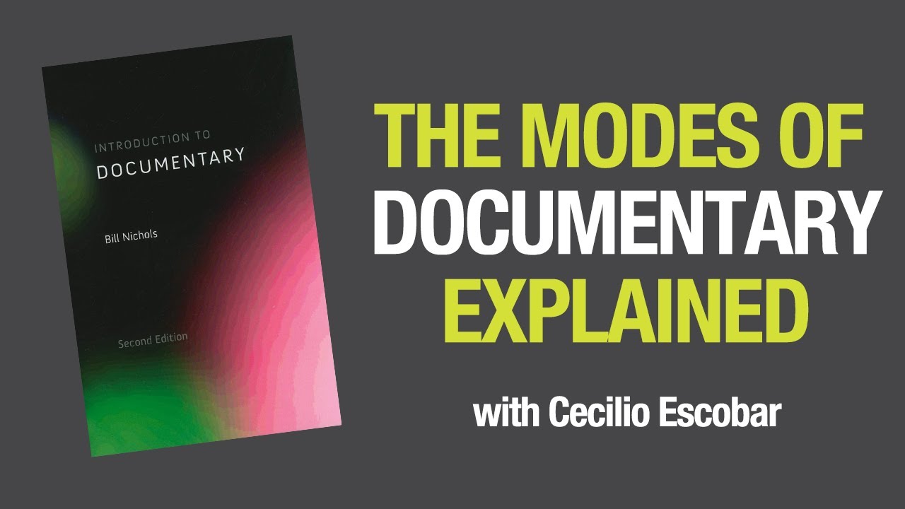 The Modes of Documentary Explained YouTube