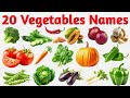 20 सब्ज़ियों के नाम || Learn 20 Vegetables Names With Pictures And Sound || Kids Learning Video ||