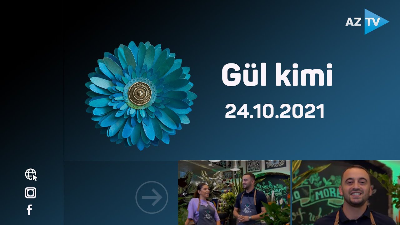 Gül kimi 24.10.2021
