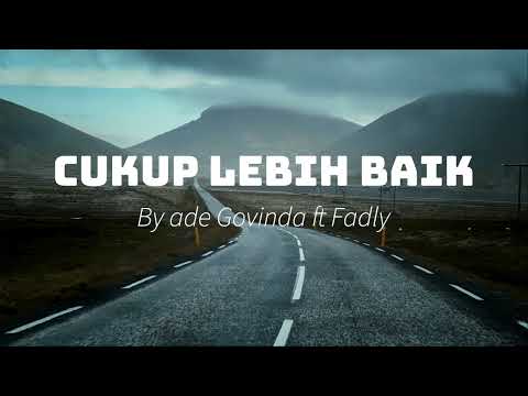 Cukup Lebih Baik