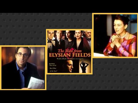The Man from Elysian Fields (2001) - Film REVIEW
