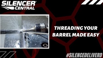 Threading Your Barrel Made Easy