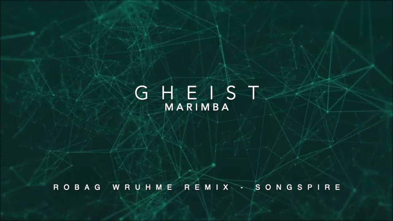 Gheist - Marimba Robag Wruhme RMX