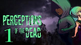 Part 1; Perceptions of the Dead - Jill Count