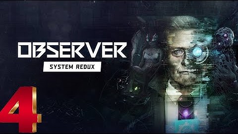 Observer System Redux [Complete Walkthrough - No Commentary] [Part 4/4] [Ending]  - Gameplay PC