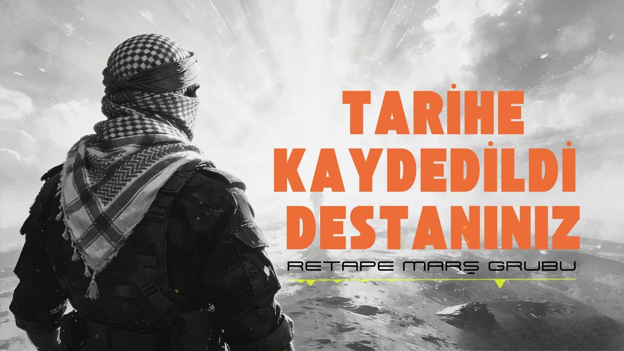 Tarihe Kaydedildi Destanınız  |  ReTape Marş Grubu