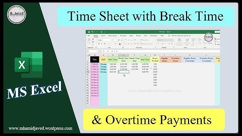 MS Excel | Create Time Sheet with Break Time and Overtime Payments