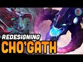 Redesigning LOL Champions - Cho'Gath